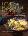 Love the Foods That Love You Back cover