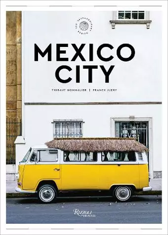 Mexico City: The Extraordinary Guide cover