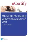 MCSA 70-742 Identity with Windows Server 2016 uCertify Labs Access Card cover