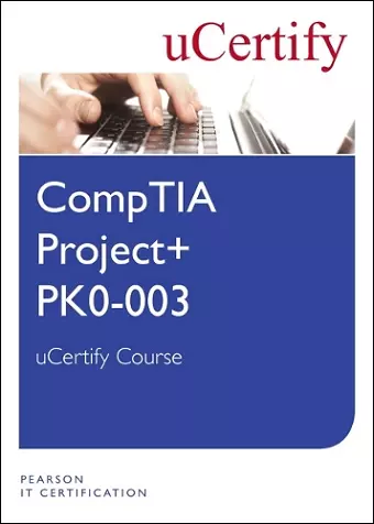 CompTIA Project+ PK0-003 uCertify Course Student Access Card cover