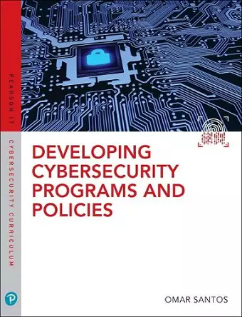 Developing Cybersecurity Programs and Policies cover