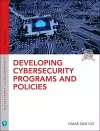 Developing Cybersecurity Programs and Policies cover
