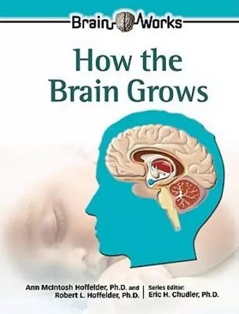 How the Brain Grows cover