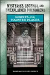 Ghosts and Haunted Places cover