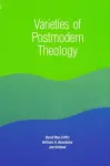 Varieties of Postmodern Theology cover