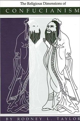 The Religious Dimensions of Confucianism cover