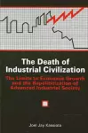 The Death of Industrial Civilization cover