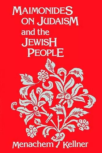 Maimonides on Judaism and the Jewish People cover