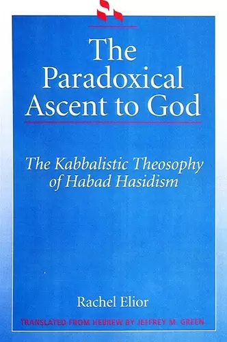 The Paradoxical Ascent to God cover