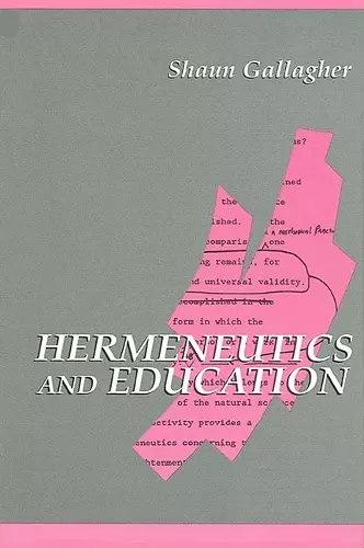 Hermeneutics and Education cover