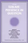 Of the Sublime: Presence in Question cover