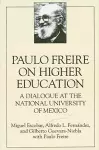 Paulo Freire on Higher Education cover
