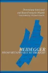 Heidegger from Metaphysics to Thought cover