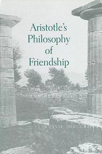 Aristotle's Philosophy of Friendship cover