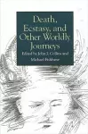 Death, Ecstasy, and Other Worldly Journeys cover