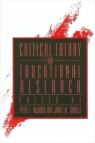 Critical Theory and Educational Research cover