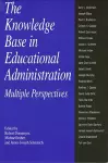 The Knowledge Base in Educational Administration cover