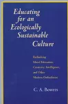 Educating for an Ecologically Sustainable Culture cover