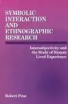 Symbolic Interaction and Ethnographic Research cover