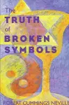 The Truth of Broken Symbols cover