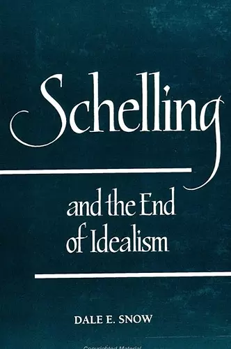 Schelling and the End of Idealism cover