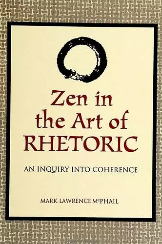 Zen in the Art of Rhetoric cover