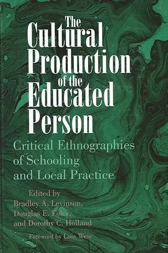 The Cultural Production of the Educated Person cover