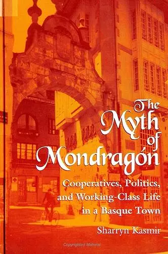 The Myth of Mondragon cover