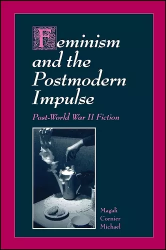 Feminism and the Postmodern Impulse cover