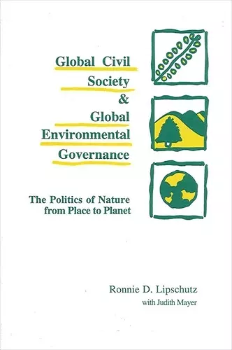 Global Civil Society and Global Environmental Governance cover