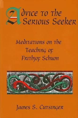 Advice to the Serious Seeker cover