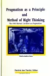 Pragmatism as a Principle and Method of Right Thinking cover