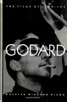 The Films of Jean-Luc Godard cover