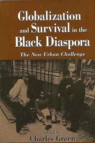 Globalization and Survival in the Black Diaspora cover