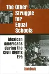 The Other Struggle for Equal Schools cover