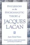 Five Lessons on the Psychoanalytic Theory of Jacques Lacan cover