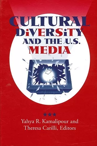 Cultural Diversity and the U.S. Media cover