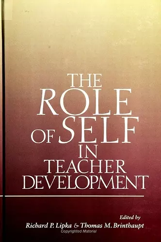 The Role of Self in Teacher Development cover