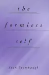 The Formless Self cover