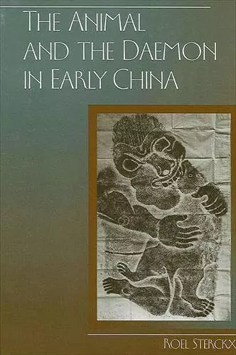 The Animal and the Daemon in Early China cover