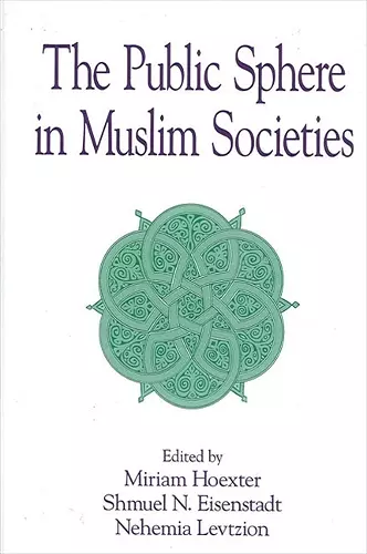 The Public Sphere in Muslim Societies cover