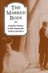 The Marked Body cover