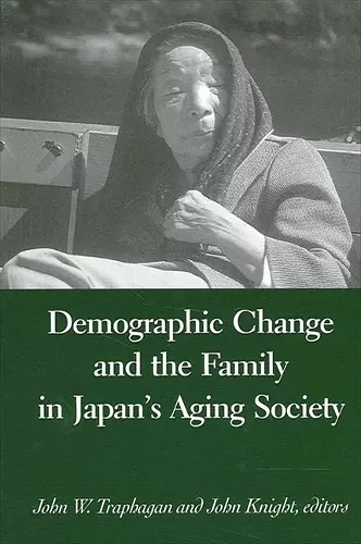 Demographic Change and the Family in Japan's Aging Society cover