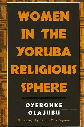 Women in the Yoruba Religious Sphere cover