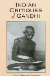 Indian Critiques of Gandhi cover