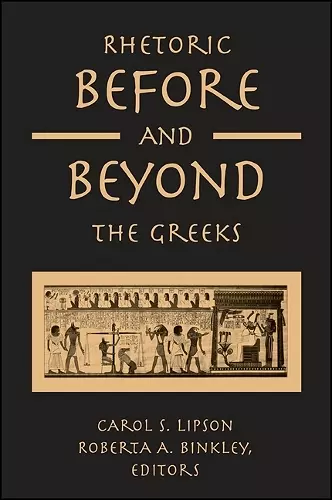 Rhetoric before and beyond the Greeks cover