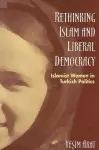 Rethinking Islam and Liberal Democracy cover