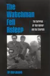 The Watchman Fell Asleep cover