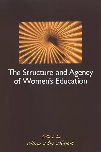 The Structure and Agency of Women's Education cover