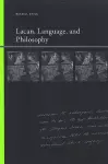 Lacan, Language, and Philosophy cover